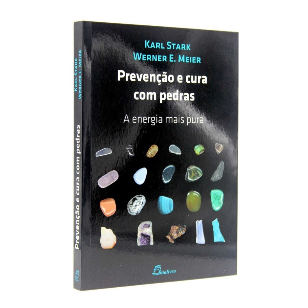 "Prevenção e Cura com Pedras" de Karl Stark e Werner E. Meier